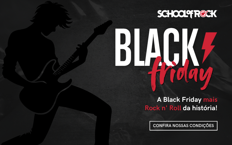 BLACK FRIDAY SCHOOL OF ROCK